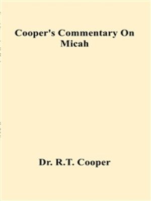 cover image of Cooper's Commentary on Micah